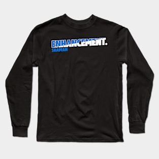 Enhancement Shaman Long Sleeve T-Shirt